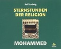 Cover: Sternstunden der Religion - Mohammed - scholo Verlag