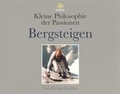 Cover: Kleine Philosophie der Passionen - Bergsteigen - scholo Verlag