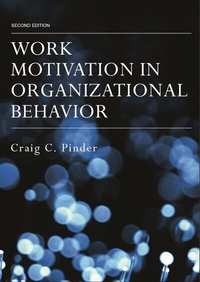 Bild vergrößern Bild: Work Motivation in Organizational Behavior - Psychology Press