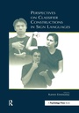 Cover: Perspectives on Classifier Constructions in Sign Languages - Psychology Press Ltd
