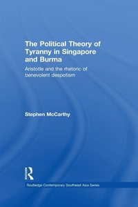Abbildung von: The Political Theory of Tyranny in Singapore and Burma - Routledge