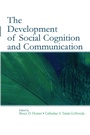 Cover: The Development of Social Cognition and Communication - Psychology Press Ltd