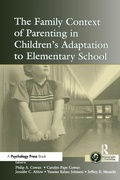 Cover: The Family Context of Parenting in Children's Adaptation to Elementary School - Routledge