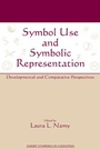 Cover: Symbol Use and Symbolic Representation - Psychology Press