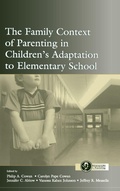Cover: The Family Context of Parenting in Children's Adaptation to Elementary School - Routledge