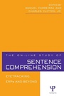 Cover: The On-line Study of Sentence Comprehension - Psychology Press Ltd