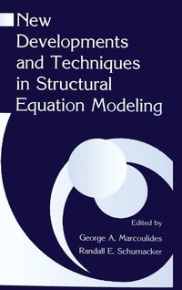 Enlarge image Cover: New Developments and Techniques in Structural Equation Modeling - Psychology Press