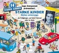 Cover: Ingo Zamperoni pr&auml;sentiert: Starke Kinder: Sicher unterwegs - als Fu&szlig;g&auml;nger, auf dem Fahrrad oder im Auto - cbj audio