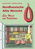 Cover: Nordhessen - Ahle Worscht - Wartberg