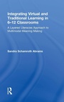 Cover: Integrating Virtual and Traditional Learning in 6-12 Classrooms - Routledge