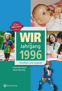 Abbildung von: Wir vom Jahrgang 1996 - Kindheit und Jugend - Wartberg