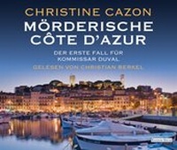 Abbildung von: Mörderische Côte d'Azur. Der erste Fall für Kommissar Duval. - Random House Audio