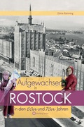 Cover: Aufgewachsen in Rostock in den 60er & 70er Jahren - Wartberg