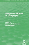 Cover: Integrated Models in Geography (Routledge Revivals) - Routledge