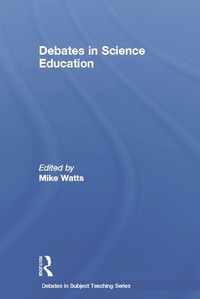 Enlarge image Cover: Debates in Science Education - Routledge