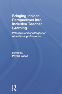 Enlarge image Cover: Bringing Insider Perspectives into Inclusive Teacher Learning - Routledge