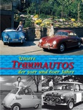 Cover: Unsere Traumautos der 50er und 60er Jahre - Wartberg