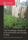 Cover: Routledge Handbook of Environment and Society in Asia - Routledge