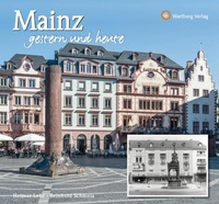 Enlarge image Cover: Mainz - gestern und heute - Wartberg