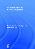 Cover: An Introduction to Korean Linguistics - Routledge