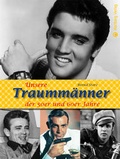 Cover: Unsere Traumm&auml;nner der 50er und 60er Jahre - Wartberg