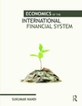 Cover: Economics of the International Financial System - Routledge India