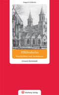 Cover: Geschichten und Anekdoten aus Hildesheim. Unsere Domstadt - Wartberg