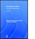 Cover: US Defense Politics - Routledge