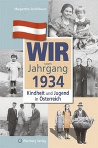 Abbildung von: Wir vom Jahrgang 1934 - Kindheit und Jugend in Österreich - Wartberg
