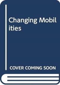 Enlarge image Cover: Changing Mobilities - Routledge