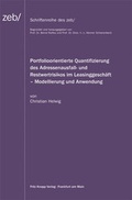 Cover: Portfolioorientierte Quantifizierung des Adressenausfall- und Restwertrisikos im Leasinggesch&auml;ft - Modellierung und Anwendung - Knapp, Fritz