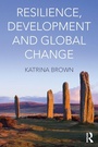 Cover: Resilience, Development and Global Change - Routledge