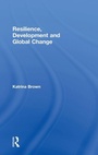 Cover: Resilience, Development and Global Change - Routledge