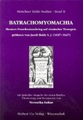Cover: Batrachomyomachia - Homers Froschm&auml;usekrieg auf r&ouml;mischer Trompete geblasen von Jacob Balde - utzverlag GmbH