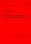 Cover: Robuste, parallele Mehrgitterverfahren f&uuml;r die Konvektions-Diffusions-Gleichung - utzverlag GmbH