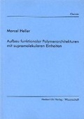Bild: Aufbau funktionaler Polymerarchitekturen mit supramolekularen Einheiten - utzverlag GmbH