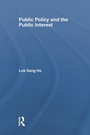 Cover: Public Policy and the Public Interest - Routledge