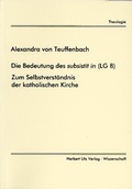 Cover: Die Bedeutung des subsistit in (LG 8) - utzverlag GmbH