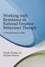 Cover: Working with Resistance in Rational Emotive Behaviour Therapy - Routledge