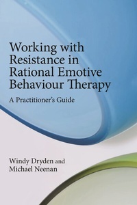 Enlarge image Cover: Working with Resistance in Rational Emotive Behaviour Therapy - Routledge