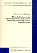 Cover: Dienstleistungen von allgemeinem wirtschaftlichem Interesse und europ&auml;isches Beihilfeverbot - utzverlag GmbH