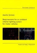 Cover: Requirements for an ambient interior lighting system for motor vehicles - utzverlag GmbH