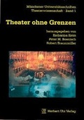 Cover: Theater ohne Grenzen - utzverlag GmbH