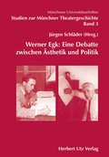 Cover: Werner Egk: Eine Debatte zwischen &Auml;sthetik und Politik - utzverlag GmbH