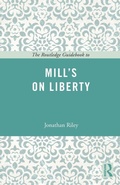 Cover: The Routledge Guidebook to Mill's On Liberty - Routledge