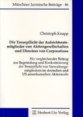 Abbildung von: Die Treuepflicht der Aufsichtsratsmitglieder von Aktiengesellschaften und Directors von Corporations - utzverlag GmbH