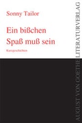 Cover: Ein bi&szlig;chen Spa&szlig; mu&szlig; sein - Frankfurter Literaturverlag