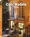 Cover: Cool Hotels Paris - teNeues Verlag ein Imprint des Gestalten Verlags