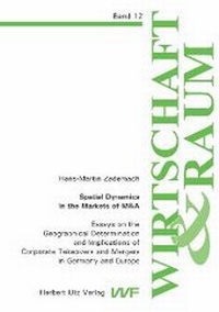 Enlarge image Cover: Spatial Dynamcis in the Markets of M&A - utzverlag GmbH