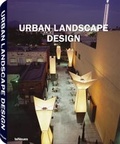 Cover: Urban Landscape Design - teNeues Verlag ein Imprint des Gestalten Verlags